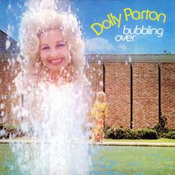 Dolly Parton : Bubbling Over